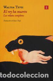 Libros: El rey ha muerto - Tevis, Walter
