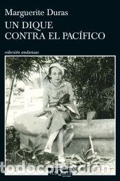 Libros: Un dique contra el Pac&iacute;fico - Duras, Marguerite