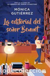 Libros: La editorial del se&ntilde;or Bennet - Guti&eacute;rrez, M&oacute;nica