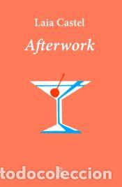 Libros: Afterwork - Castel, Laia