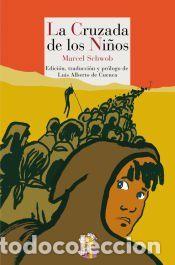 Libros: La cruzada de los ni&ntilde;os - Schwob, Marcel