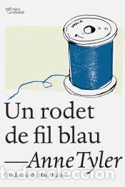 Libros: Un rodet de fil blau - Tyler, Anne