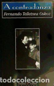 Libros: A contradanza - Telletxea, Fernando