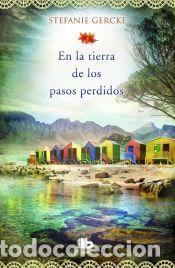 Libros: En la tierra de los pasos perdidos - Gercke, Stefanie