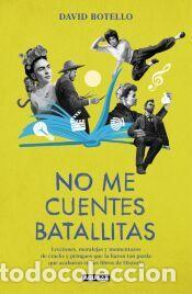 Libros: No me cuentes batallitas - Botello, David