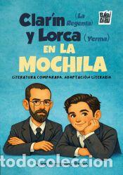 Libros: Clar&iacute;n (La Regenta) y Lorca (Yerma) en la mochila - FERNANDEZ BRAVO,JUAN