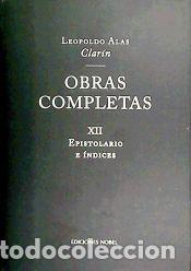 Libros: Obras completas de Clar&iacute;n XII. Epistolario e &iacute;ndices - Alas Clar&iacute;n , Leopoldo