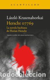 Libros: Herscht 07769: La novela bachiana de Florian Herscht - Krasznahorkai, L&aacute;szl&oacute;