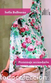 Libros: Personaje secundario - Balbuena, Sof&iacute;a