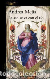 Libros: La sed se va con el r&iacute;o (Mapa de las lenguas) - Mej&iacute;a, Andrea