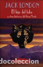 Libros: El hijo del lobo - Jack London