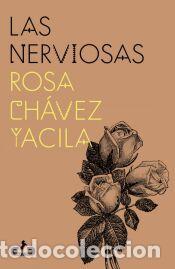 Libros: Las nerviosas - Ch&aacute;vez Yacila, Rosa