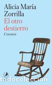 Libros: El otro destierro: Cuentos - ZORRILLA,ALICIA MARIA