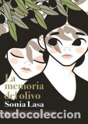 Libros: La memoria del olivo - ; Lasa, Sonia