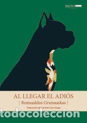 Libros: Al llegar el adi&oacute;s - Granauskas, Romualdas