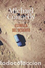 Libros: Estrella del desierto - Connelly, Michael