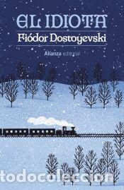 Libros: El idiota - Dostoyevski, Fi&oacute;dor