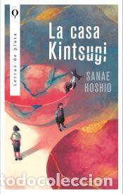 Libros: La casa kintsugi - Sanae, Hoshio