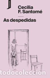 Libros: As despedidas - F. Santom&eacute;, Cecilia