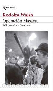 Libros: Operaci&oacute;n Masacre - Walsh, Rodolfo