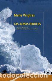 Libros: Las almas feroces - Vingtras, Marie