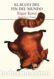 Libros: El blues del fin del mundo - Keret, Etgar