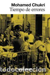 Libros: Tiempo de errores - Chukri, Mohamed