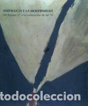 Libros: Andaluc&iacute;a y la modernidad: del equipo 57 a la generaci&oacute;n de los 70