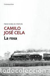 Libros: La rosa - Cela, Camilo Jos&eacute;