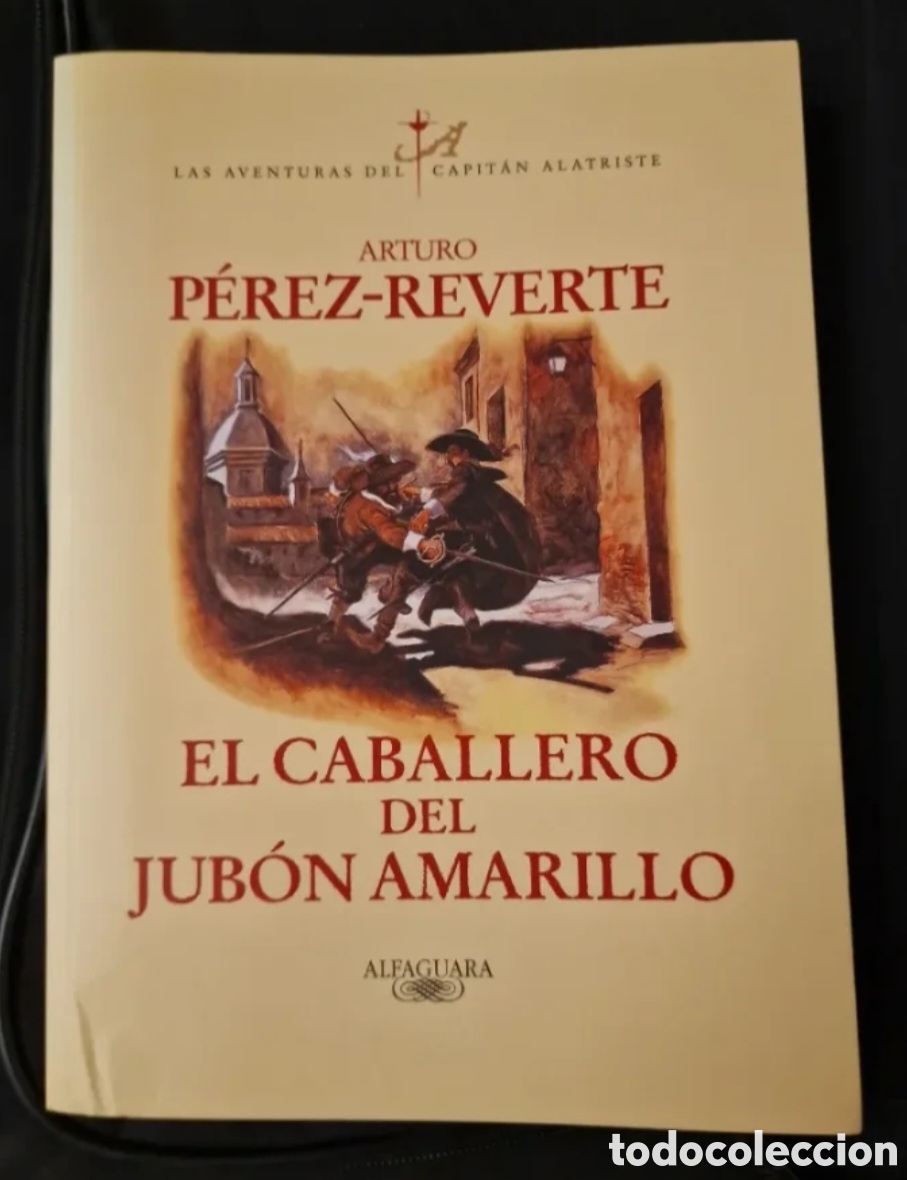 Libros: El caballero del jab&oacute;n amarillo. ARTURO PEREZ REVERTE