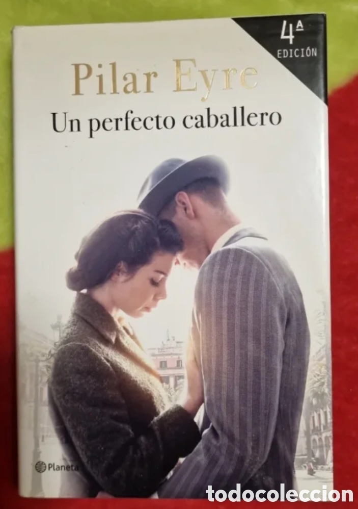 Libros: Un perfecto caballero. Pilar Eyre