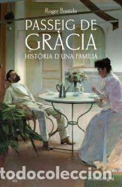 Libros: Passeig de Gr&agrave;c: Hist&ograve;ria d`una familia. Premi Santa Eul&agrave;lia 2026 - Bastida, Roger