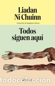 Libros: Todos siguen aqu&iacute; - Chuinn, Liadan N&iacute;