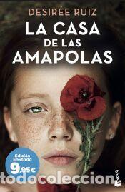 Libros: La Casa de las Amapolas - Ruiz, Desir&eacute;e