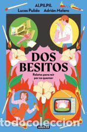 Libros: Dos besitos - Melero (@alpilpil), Adri&aacute;n; Pulido (@alpilpil), Lucas