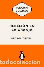 Libros: Rebeli&oacute;n en la granja - Orwell, George