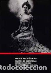 Libros: Voces Prof&eacute;ticas. Relatos de escritoras estadounidenses de entresiglos (XIX-XX) - Carme Manuel /