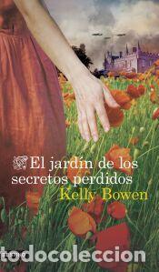 Libros: El jard&iacute;n de los secretos perdidos - Bowen, Kelly