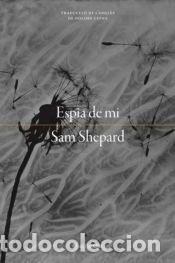 Libros: Espia de mi - Shepard, Sam