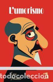 Libros: Lumorismo - Pirandello, Luigi