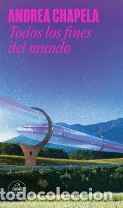 Libros: Todos los fines del mundo - Chapela, Andrea