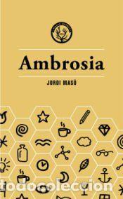 Libros: Ambrosia - Mas&oacute; Rahola, Jordi