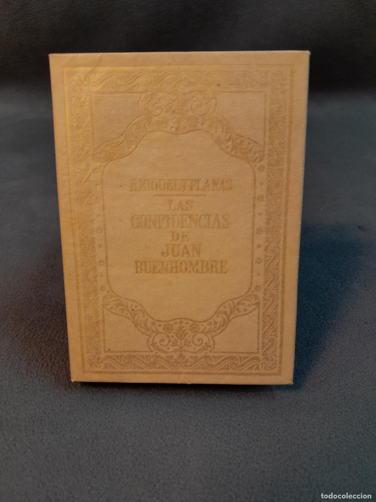 Libros: L-671.LAS CONFIDENCIAS DE JUAN BUENHOMBRE, R. MIQUEL Y PLANAS. MADRID, 1924.