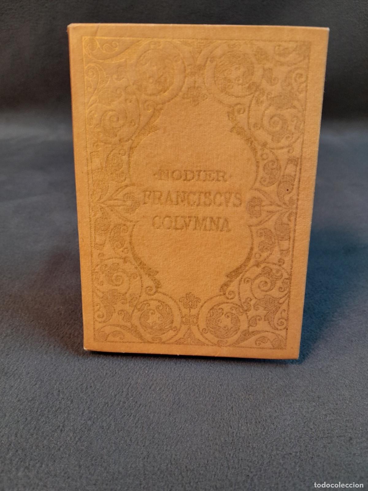 Libros: L-645.FRANCISCUS COLUMNA, NOVELA BIBLIOGR&Aacute;FICA DE CARLOS NODIER. MADRID, 1924.