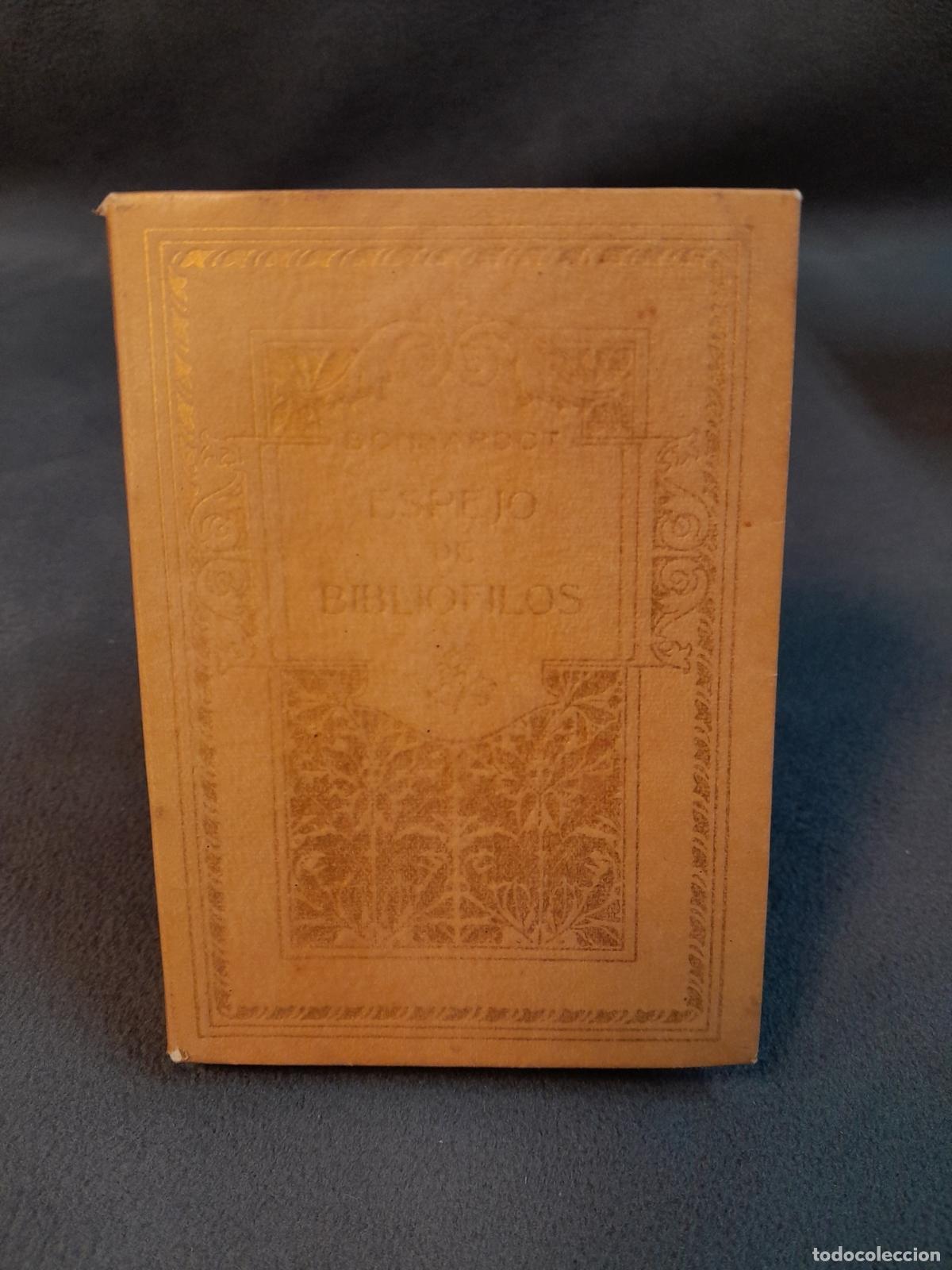 Libros: L-631.ESPEJO DE BIBLI&Oacute;FILOS, ALFREDO BONNARDOT. MADRID, 1926.