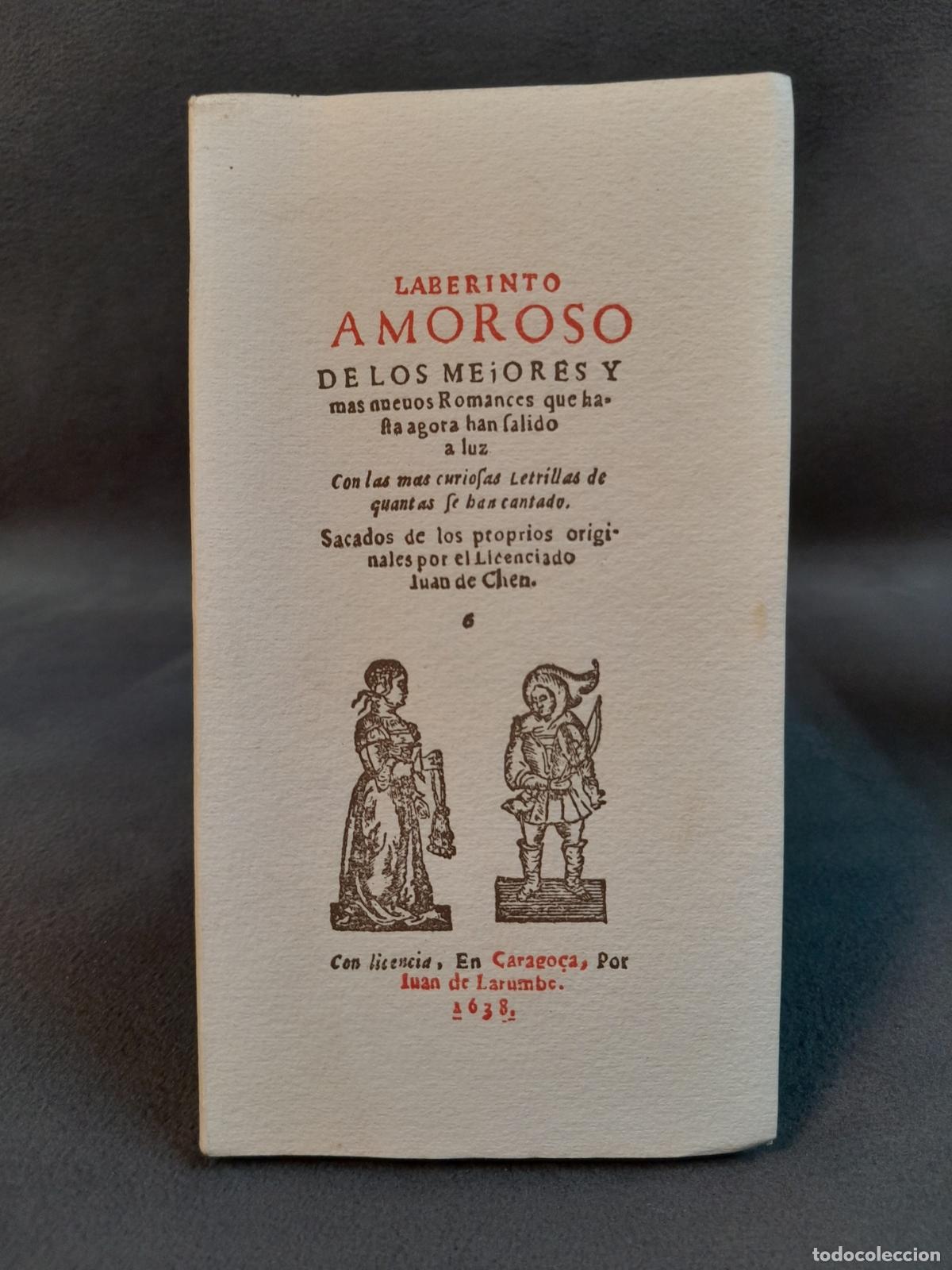 Libros: L-6637. LABERINTO AMOROSO DE LOS MEJORES Y MAS NUEVOS ROMANCES. J. DE CHEN (1638). FACS&Iacute;MIL. 1953.