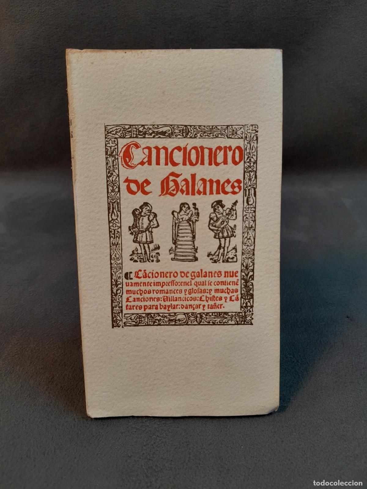 Libros: L-2105. CANCIONERO DE GALANES Y OTROS RARISIMOS CANCIONERILLOS GOTICOS. EDITORIAL CASTALIA, 1952.