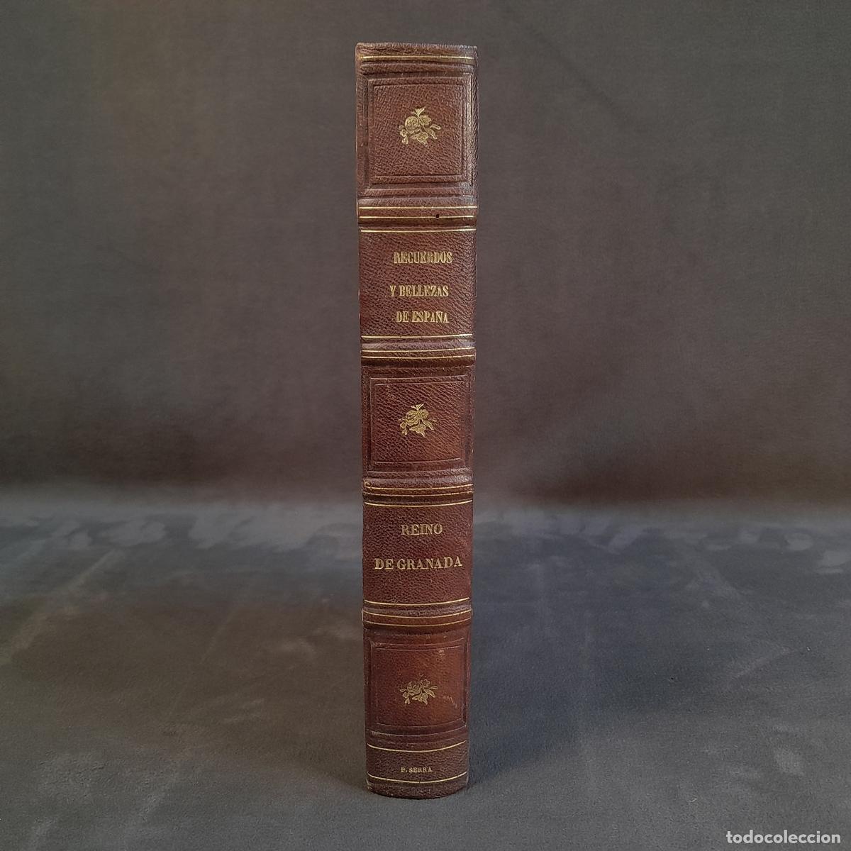 Libros: L-983.RECUERDOS Y BELLEZAS DE ESPA&Ntilde;A REINO DE GRANADA DE F.J.PARCERISA.1850
