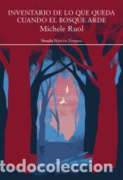 Libros: Inventario de lo que queda cuando el bosque arde - Ruol, Michele