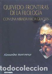 Libros: Quevedo: Fronteras de la Filolog&iacute;a - Alessandro Martinengo